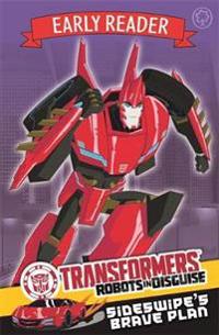 Transformers early reader: sideswipes brave plan - book 2