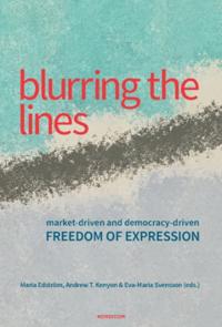 Blurring the lines. Market-driven and democracy-driven freedom of expression