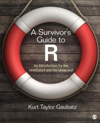 A Survivor's Guide to R