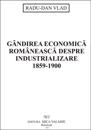 Gândirea economica româneasca despre industrializare