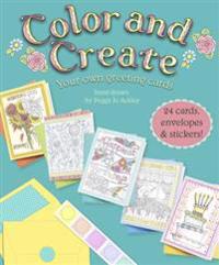 Color and Create: 24 Greeting Cards and Envelopes