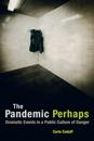 Pandemic Perhaps