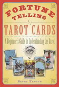 Fortune Telling by Tarot Cards