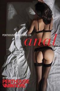 Penthouse Variations on Anal