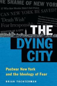 The Dying City