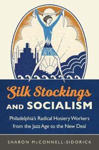 Silk Stockings and Socialism