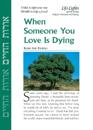When Someone You Love Is Dying-12 Pk
