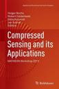 Compressed Sensing and its Applications