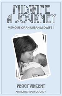 Midwife: A Journey