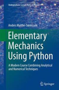 Elementary Mechanics Using Python