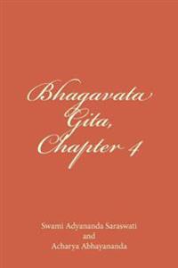 Bhagavata Gita, Chapter 4: Jnana Vibhaga Yoga