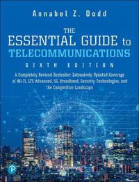 The Essential Guide to Telecommunication