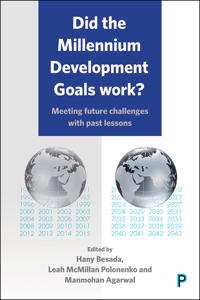 Did the millennium development goals work? - meeting future challenges with