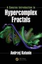 A Concise Introduction to Hypercomplex Fractals