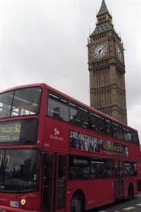 Double Decker Bus and Big Ben London England Journal: 150 Page Lined Notebook/Diary