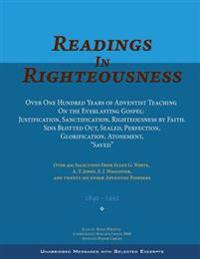 Readings in Righteousness: Major Messages with Selected Commentary