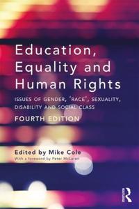 Education, equality and human rights - issues of gender, race, sexuality, d