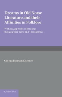 Dreams in Old Norse Literature and their Affinities in Folklore