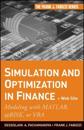 Simulation and Optimization in Finance + Website: Modeling with MATLAB, @Ri
