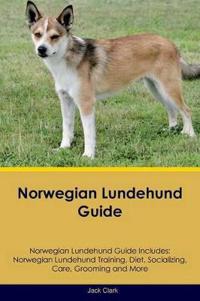 Norwegian Lundehund Guide Norwegian Lundehund Guide Includes