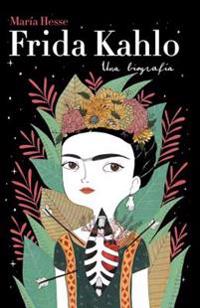 Frida Kahlo: Una Biografia