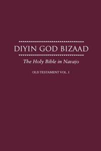 Navajo Old Testament Vol I