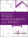 Meta–Analysis for Public Management and Policy