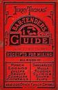 Jerry Thomas' Bartenders Guide: How to Mix Drinks 1862 Reprint: A Bon Vivant's Companion