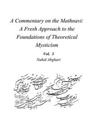 Commentary on Mathnavi 3: A Fresh Approach to the Foundation of Theoretical Mysticism