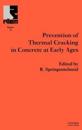Prevention of Thermal Cracking in Concrete at Early Ages