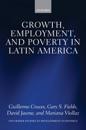 Growth, Employment, and Poverty in Latin America