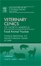 Emerging, Reemerging, and Persistent Infectious Diseases of Cattle, An Issue of Veterinary Clinics: Food Animal Practice