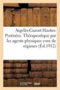 Argelès-Gazost Hautes-Pyrénées. Thérapeutique Par Les Agents Physiques: Cure de Régimes