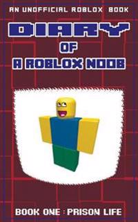 Diary of a Roblox Noob: Prison Life