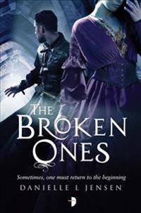 The Broken Ones: (Prequel to the Malediction Trilogy)
