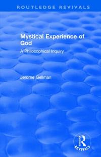 Mystical experience of god - a philosophical inquiry