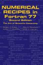 Numerical Recipes in FORTRAN 77: Volume 1, Volume 1 of Fortran Numerical Recipes