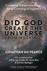 Did God Create the Universe from Nothing?