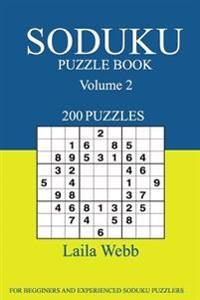 Soduku Puzzle Book: [2017 Edition] 200 Puzzles Volume 2