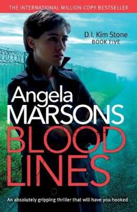 Blood Lines: An absolutely gripping thriller that will have you hooked