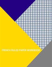 French Ruled Paper Workbook