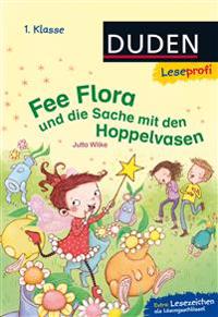 Leseprofi - Fee Flora und die Sache mit den Hoppelvasen, 1. Klasse