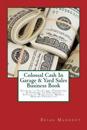 Colossal Cash In Garage & Yard Sales Business Book