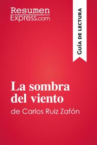 La sombra del viento de Carlos Ruiz Zafon (Guia de lectura)