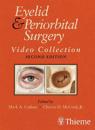 Eyelid and Periorbital Surgery Video Collection