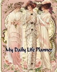 My Daily Planner - Victorian Ladies