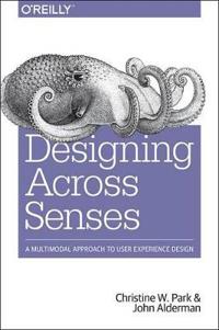 Designing Across Senses: A Multimodal Approach to Product Design