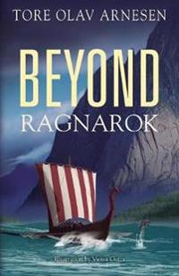 Beyond Ragnarok