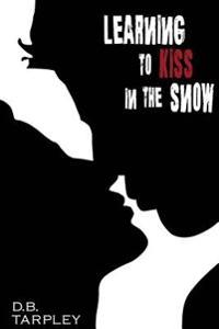 Learning to Kiss in the Snow
