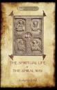 'The Spiritual Life' and 'the Spiral Way'
